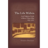 The Life Within: Local Indigenous Society in Mexico's Toluca Valley, 1650-1800
