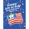 Happy 4th of July coloring book ages 1-4