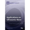 Applications on Ultrasonic Wave