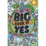 The Big Book of Yes: 17 Short Adventure Stories