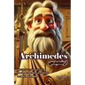Archimedes: The Inspiring Story of a Genius in Farsi and English