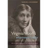 Virginia Woolf's Modernist Path: Her Middle Diaries and the Diaries She Read