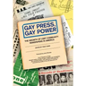 Gay Press, Gay Power: The Growth of LGBT Community Newspapers in America