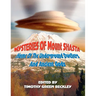Mysteries of Mount Shasta: Home Of The Underground Dwellers and Ancient Gods