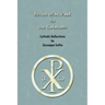The Letter of St. Paul to the Galatians: Catholic Reflections