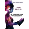 I am, therefore I think - New Edition: A psychic medium's insight into the emergence of consciousness in the universe