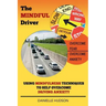 The Mindful Driver: Using Mindfulness Techniques to Help Overcome Driving Anxiety