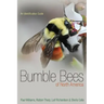 Bumble Bees of North America: An Identification Guide