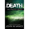 The Death: The Complete Trilogy
