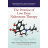 The Promise of Low Dose Naltrexone Therapy: Potential Benefits in Cancer, Autoimmune, Neurological and Infectious Disorders