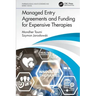 Managed Entry Agreements and Funding for Expensive Therapies