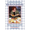 Kitchen Komforts: Fabulous Comfort Food Recipes and Inspiring Short Stories to Nourish the Soul