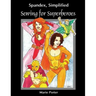 Spandex Simplified: Sewing for Superheroes