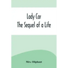 Lady Car: The Sequel of a Life