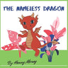 The Nameless Dragon: A dragon stories for kids, educational fairy tales books for children, illustrated eBook story for kids ages 3-8, drag