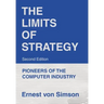 The Limits of Strategy-Second Edition: Pioneers of the Computer Industry