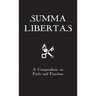 Summa Libertas: A Compendium on Faith and Freedom