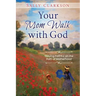 Your Mom Walk with God: Staying Faithful on the Path of Motherhood