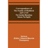 Correspondence of the Family of Haddock 1657-1719; The Camden Miscellany: Volume the Eighth