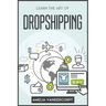 Learn the Art of Dropshipping