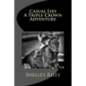 Casual Lies-A Triple Crown Adventure