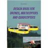 Design Ideas for Drones, Multicopters and Quadcopters