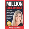 Million Dollar Host: Julie's AirBnb Portfolio Earned Over A Million Dollars In Her First Year... Yours Can Too!