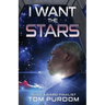 I Want the Stars