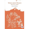 War and Peace Book 4