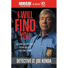 I Will Find You: Solving Killer Cases from My Life Fighting Crime