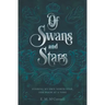 Of Swans and Stars