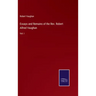 Essays and Remains of the Rev. Robert Alfred Vaughan: Vol. I