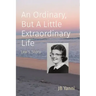 An Ordinary, But A Little Extraordinary Life: Lee's Story