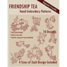 Friendship Tea Hand Embroidery Patterns