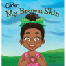 My Brown Skin