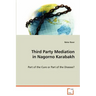 Third Party Mediation in Nagorno Karabakh