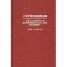 Environomics: The Economics of Environmentally Safe Prosperity