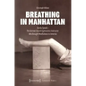 Breathing in Manhattan: Carola Speads - The German Jewish Gymnastics Instructor Who Brought Mindfulness to America