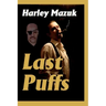 Last Puffs