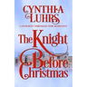 The Knight Before Christmas