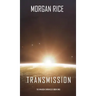 Transmission (The Invasion Chronicles-Book One)