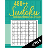 Sudoku: Hard Level for Adults All 9*9 Hard 480++ Sudoku level: 6 - Sudoku Puzzle Books - Sudoku Puzzle Books Hard - Large Prin