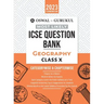 Oswal - Gurukul Geography Most Likely Question Bank: ICSE Class 10 For 2023 Exam