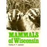 Mammals of Wisconsin Mammals of Wisconsin Mammals of Wisconsin