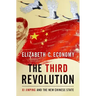 The Third Revolution: Xi Jinping and the New Chinese State