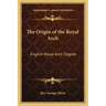 The Origin of the Royal Arch: English Royal Arch Degree