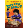 Don't Feed the Geckos!: The Carver Chronicles, Book 3