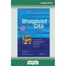 Bhagavad Gita: Annotated & Explained (16pt Large Print Edition)
