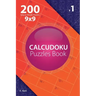 Calcudoku - 200 Easy to Master Puzzles 9x9 (Volume 1)