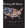 Writing the Nation: A Concise Introduction to American Literature 1865 to Present